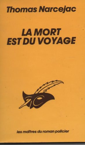 La mort est du voyage