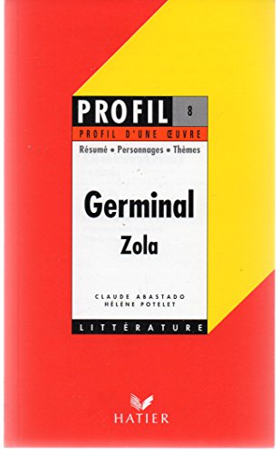 "Germinal",1885, Émile Zola