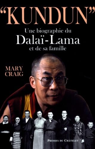 Kundun. Une biographie du Dalaï-Lama et de sa famille