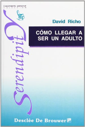 Cómo Llegar A Ser Un Adulto (Serendipity)