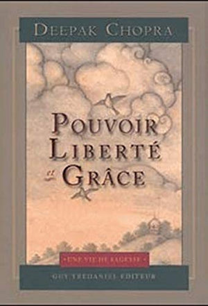 Pouvoir liberté et grâce