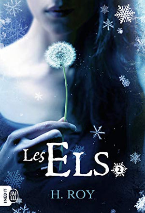 Les Els (Tome 2-«Rien qui puisse t'exposer»): «Rien qu'on puisse regretter»