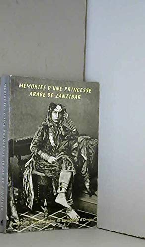 Mémoires d'une Princesse Arabe de Zanzibar