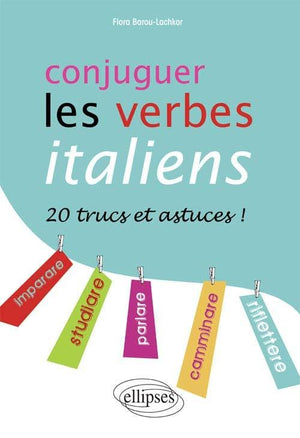 Conjuger les verbes italiens