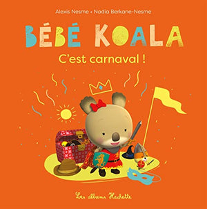 Bébé Koala - C'est carnaval !