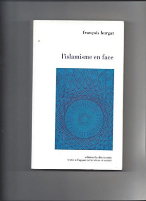 L'islamisme en face