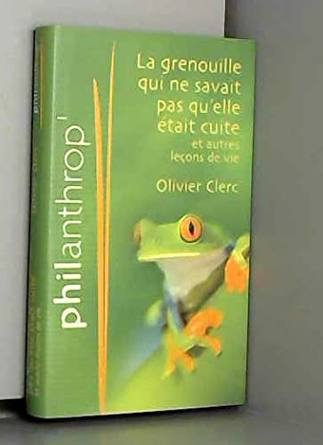 La grenouille qui ne savait pas qu'elle était cuite... et au