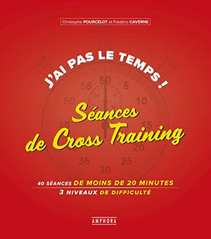 J'ai pas le temps ! Séances de cross-training