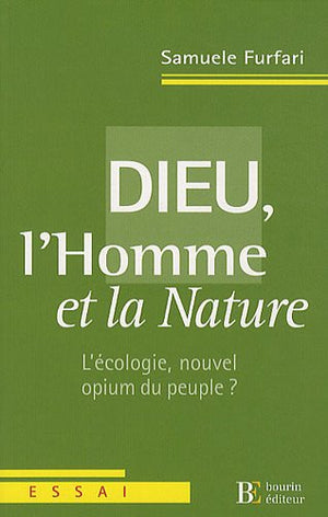 Dieu, l'Homme et la Nature