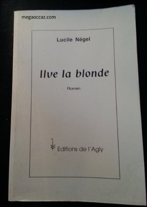 Ilve la blonde