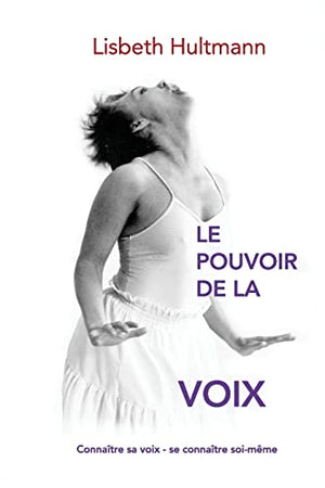 Le pouvoir de la voix