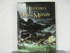 Histoires de la fin du monde