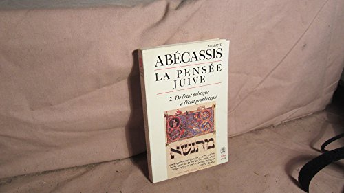 La pensée juive, tome 2