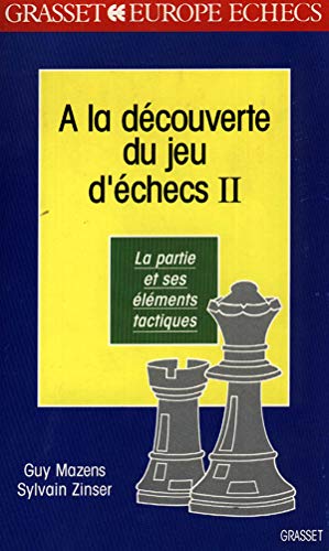 A la découverte des jeux d'échecs, tome 2