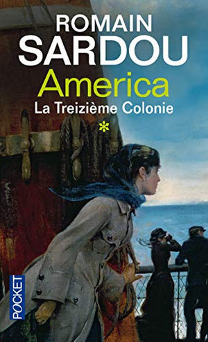 America: La Treizième Colonie (01)