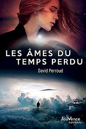 Les âmes du temps perdu