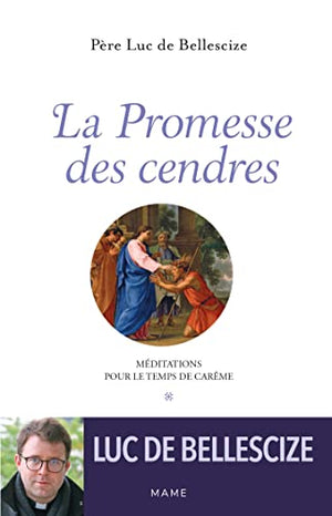 La promesse des cendres