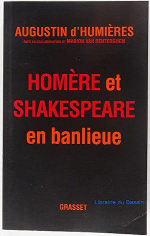 Homère et Shakespeare en banlieue