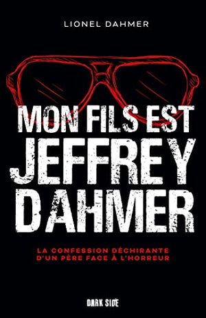 Mon fils est Jeffrey Dahmer