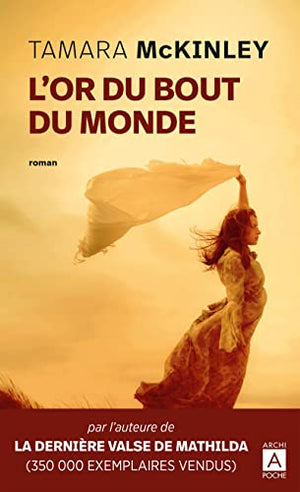 L'or du bout du monde