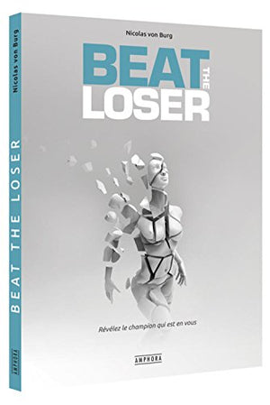 Beat the loser