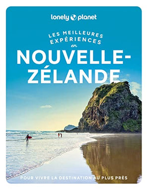 Nouvelle Zélande - Les meilleures expériences