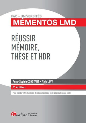 Réussir mémoire, thèse et HDR