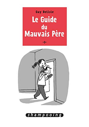 Le Guide du mauvais père