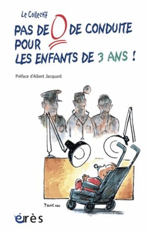 Pas de 0 de conduite pour les enfants de 3 Ans !