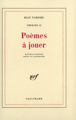 Theatre. Tome 2, Poemes A Jouer
