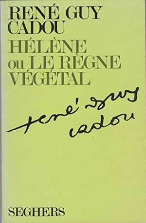 Hélène ou le règne végétal