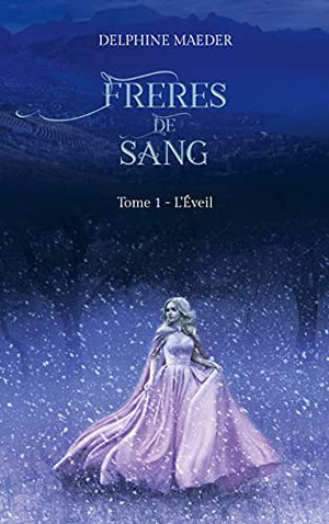 Frères de sang: L'Éveil