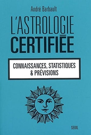 L'astrologie certifiée