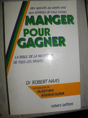 Manger pour gagner