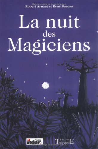 La Nuit Des Magiciens