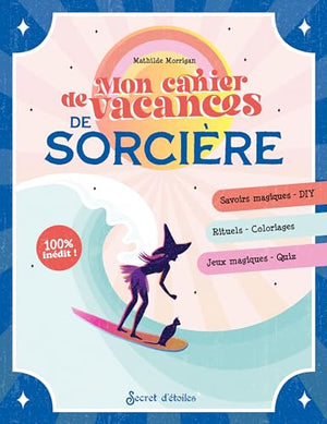 Mon cahier de vacances de sorcière