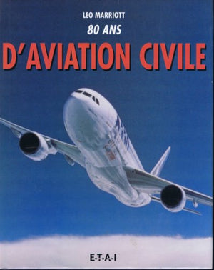 80 ans d'aviation civile