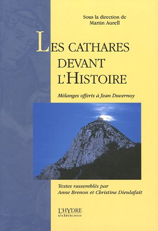 Les Cathares devant l'histoire