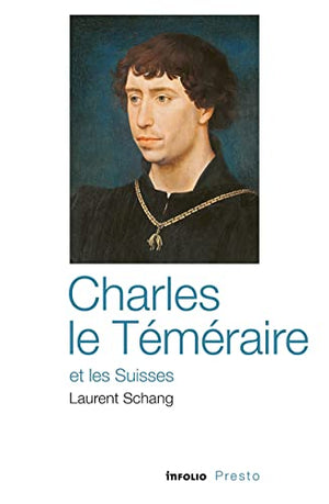 Charles le Téméraire et les Suisses