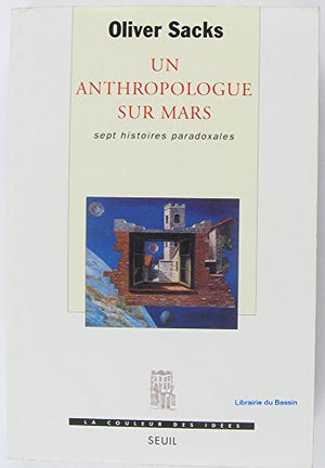 Un anthropologue sur Mars. Sept histoires paradoxales