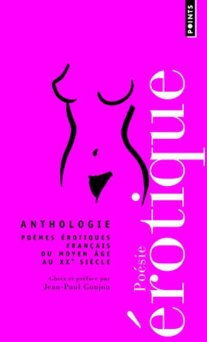 Poésie érotique française: Anthologie