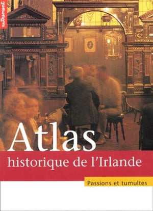 Atlas historique de l'Irlande