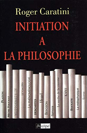 Initiation à la philosophie