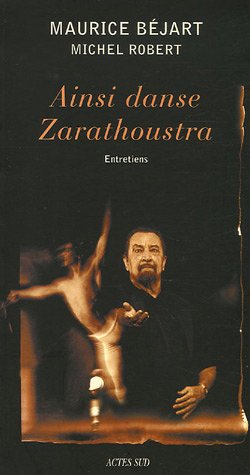 Ainsi danse Zarathoustra: Entretiens