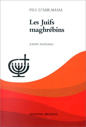 JUIFS MAGHREBINS (LES)