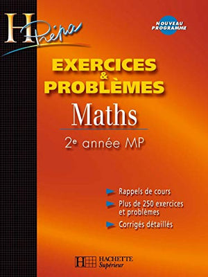 Maths 2e année MP - Exercices et Problèmes