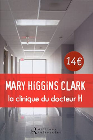 La clinique du docteur H