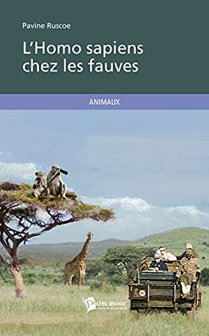 L'Homo sapiens chez les fauves