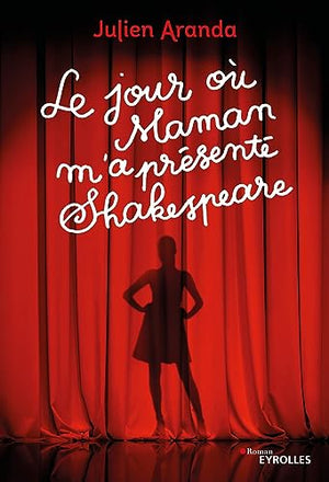 Le jour où maman m'a présenté Shakespeare