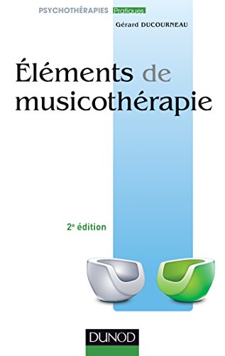 Éléments de musicothérapie 2e édition